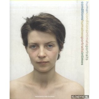 Human Conditions, Intimate Portaits / Conditions Humaines, Portraits Intimes (Incluye, embuchado,  cuadernillo con traducción de textos al español)